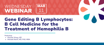 Gene Editing B Lymphocytes: B Cell Medicine for the Treatment of Hemophilia B