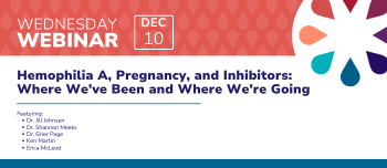  Hemophilia A, Pregnancy, and Inhibitors