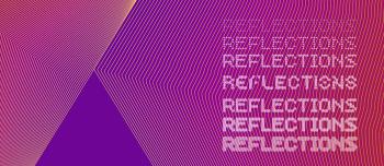 A creative purple banner that says the word &quot;Reflections&quot;