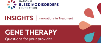 Gene Therapy – Questions for Your Provider